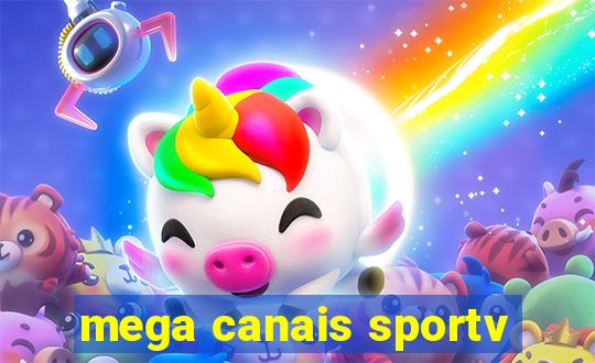 mega canais sportv